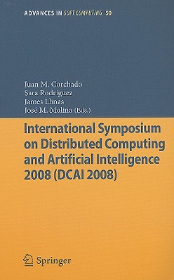 International Symposium on Distributed Computing and Artificial Intelligence 2008 (DCAI´08)