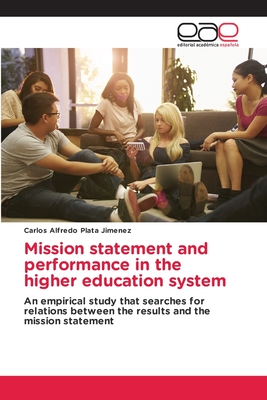 Mission statement and performance in the higher education system