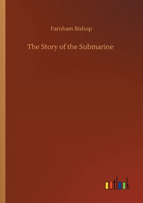 The Story of the Submarine