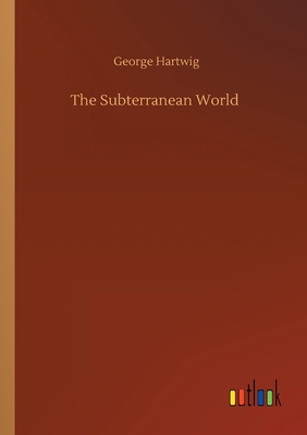 غلاف كتاب The Subterranean World