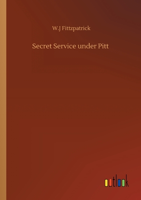 غلاف كتاب Secret Service under Pitt