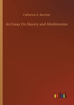 an essay on slavery