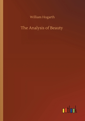 The Analysis of Beauty