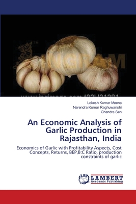 An Economic Analysis of Garlic Production in Rajasthan, India