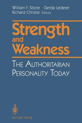 غلاف كتاب Strength and Weakness : The Authoritarian Personality Today