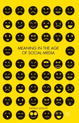 غلاف كتاب Meaning in the Age of Social Media