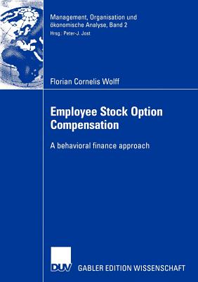 Employee Stock Option Compensation : A behavioral finance approach