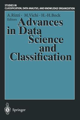 Advances in Data Science and Classification : Proceedings of the 6th Conference of the International Federation of Classification Societies (IFCS-98)