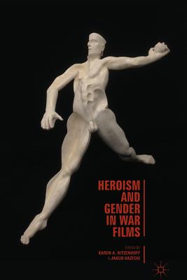 غلاف كتاب Heroism and Gender in War Films