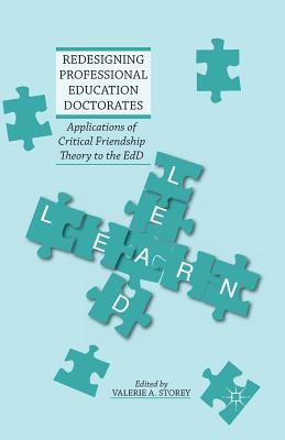 غلاف كتاب Redesigning Professional Education Doctorates : Applications of Critical Friendship Theory to the EdD