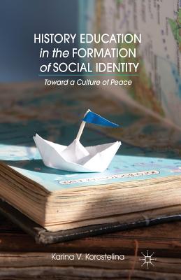 غلاف كتاب History Education in the Formation of Social Identity : Toward a Culture of Peace