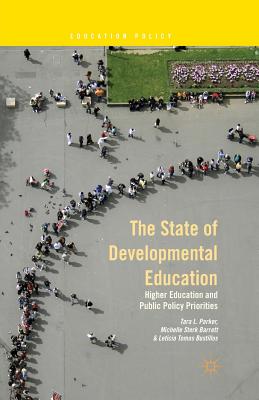 غلاف كتاب The State of Developmental Education : Higher Education and Public Policy Priorities
