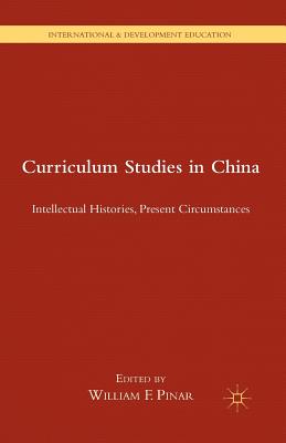 غلاف كتاب Curriculum Studies in China : Intellectual Histories, Present Circumstances