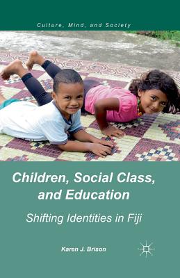 غلاف كتاب Children, Social Class, and Education : Shifting Identities in Fiji