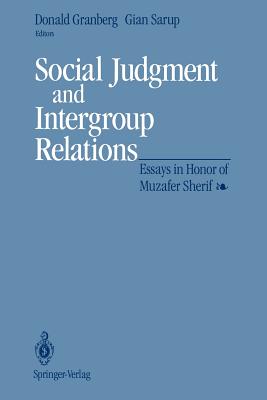 غلاف كتاب Social Judgment and Intergroup Relations : Essays in Honor of Muzafer Sherif