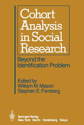 غلاف كتاب Cohort Analysis in Social Research : Beyond the Identification Problem