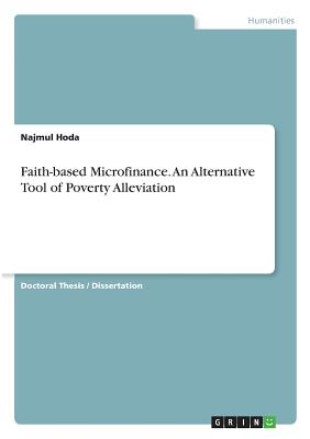 Faith-based Microfinance. An Alternative Tool of Poverty Alleviation