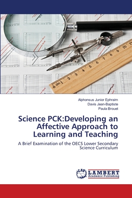 Science PCK:Developing an Affective Approach to Learning and Teaching