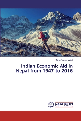 Indian Economic Aid in Nepal from 1947 to 2016