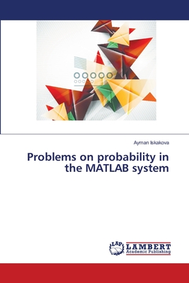 Problems on probability in the MATLAB system