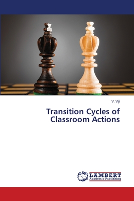 غلاف كتاب Transition Cycles of Classroom Actions