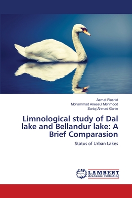 Limnological study of Dal lake and Bellandur lake: A Brief Comparasion