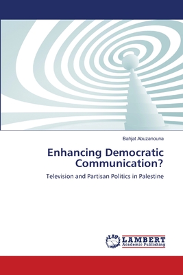 غلاف كتاب Enhancing Democratic Communication?