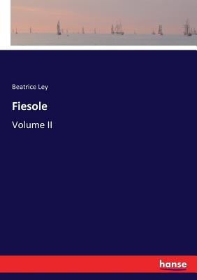 غلاف كتاب Fiesole:Volume II