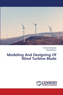 Modeling And Designing Of Wind Turbine Blade