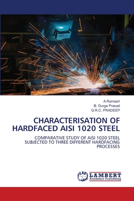 CHARACTERISATION OF HARDFACED AISI 1020 STEEL