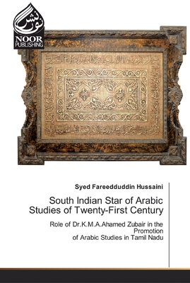 South Indian Star of Arabic Studies of Twenty-First Century