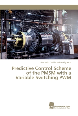 Predictive Control Scheme of the PMSM with a Variable Switching PWM