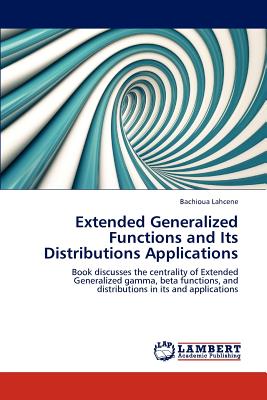 Extended Generalized Functions and Its Distributions Applications