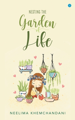 غلاف كتاب Nesting the Garden of Life
