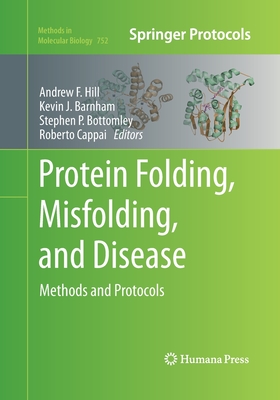 Protein Folding, Misfolding, and Disease : Methods and Protocols
