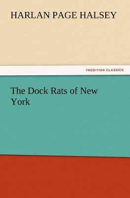 The Dock Rats of New York