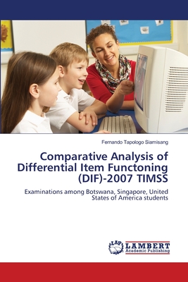 غلاف كتاب Comparative Analysis of Differential Item Functoning (DIF)-2007 TIMSS