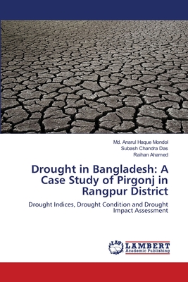 Drought in Bangladesh: A Case Study of Pirgonj in  Rangpur District