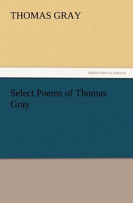 Select Poems of Thomas Gray