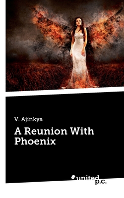 غلاف كتاب A Reunion With Phoenix