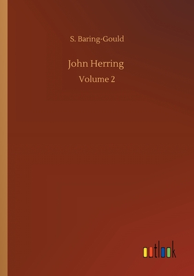 John Herring :Volume 2