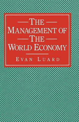 The Management of the World Economy