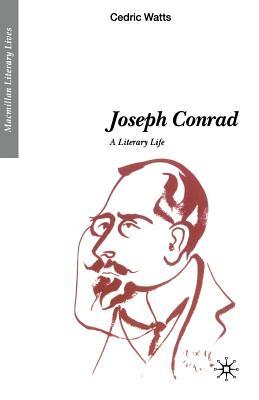 Joseph Conrad : A Literary Life