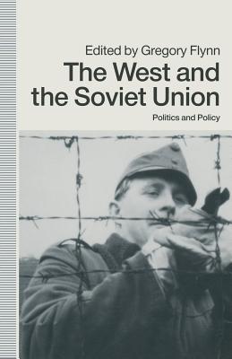 The West and the Soviet Union : Politics and Policy