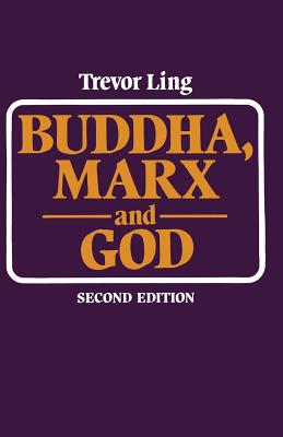 Buddha, Marx, and God : Some aspects of religion in the modern world