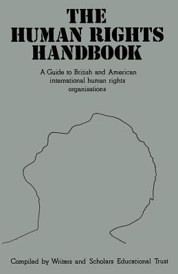 The Human Rights Handbook : A guide to British and American international human rights organisations