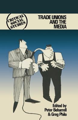 Trade Unions and the Media