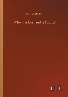 Who was Lost and is Found