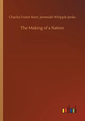 The Making of a Nation