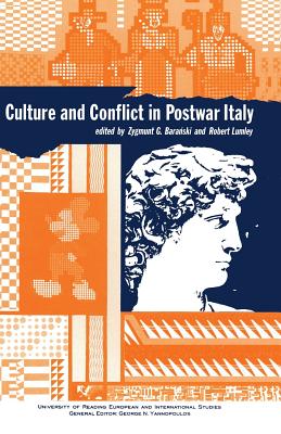 Culture and Conflict in Postwar Italy : Essays on Mass and Popular Culture
